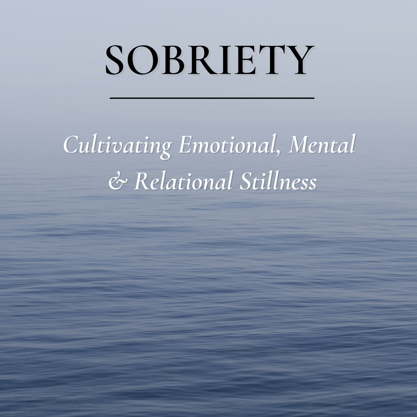 SOBRIETY