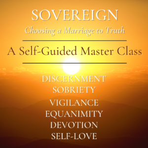 Sovereign: Choosing a Marriage to Truth (Self-guided)